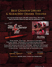 Billy Graham Library & NarroWay Dinner Theatre