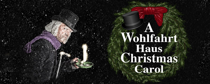  “A Wohlfahrt Haus Christmas Carol” at Wohlfahrt Haus Dinner Theatre